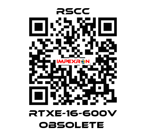 RTXE-16-600V obsolete  RSCC