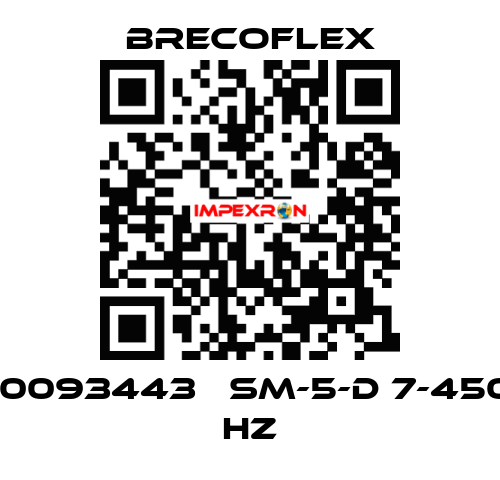 10093443   SM-5-D 7-450 HZ Brecoflex