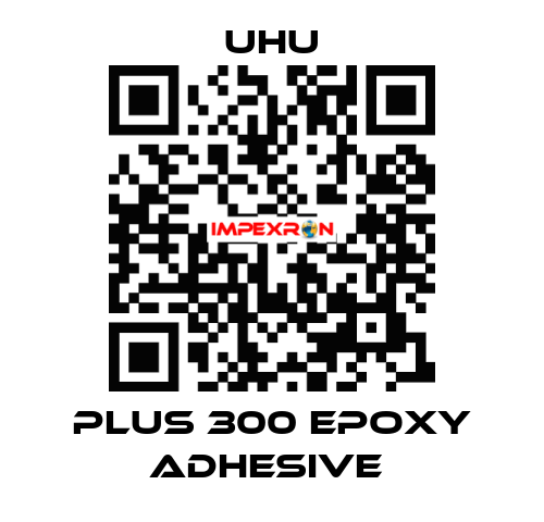 PLUS 300 EPOXY ADHESIVE  UHU