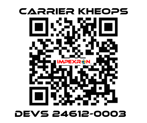 DEVS 24612-0003   Carrier Kheops