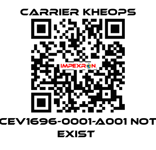 CEV1696-0001-A001 not exist  Carrier Kheops