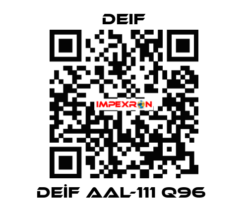 DEİF AAL-111 Q96  Deif