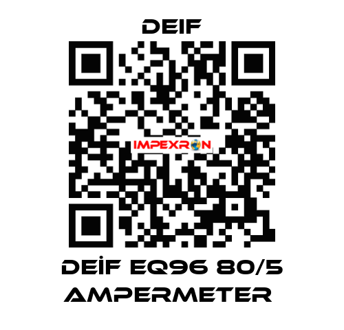 DEİF EQ96 80/5 AMPERMETER  Deif