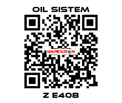 Z E408 Oil Sistem