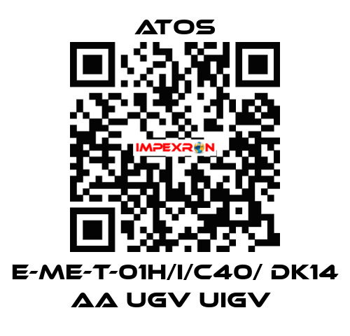  E-ME-T-01H/I/C40/ DK14 AA UGV UIGV  Atos