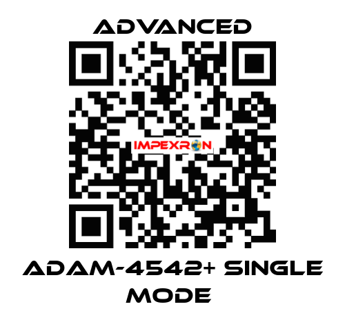 ADAM-4542+ Single Mode  Advanced