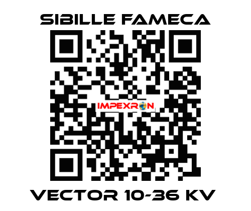 VECTOR 10-36 KV  Sibille Fameca