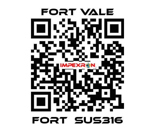 Fort　SUS316 Fort Vale