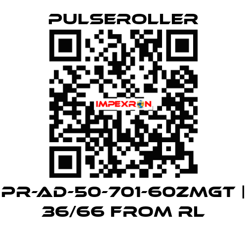 PR-AD-50-701-60ZMGT | 36/66 from RL PULSEROLLER