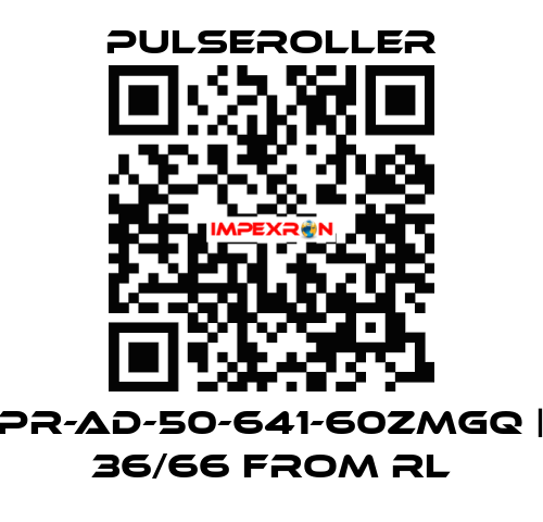 PR-AD-50-641-60ZMGQ | 36/66 from RL PULSEROLLER