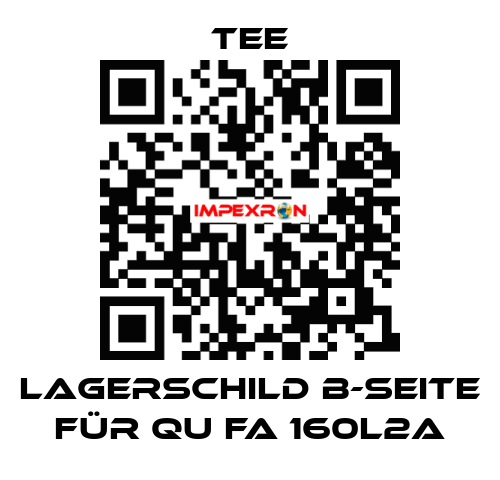 Lagerschild B-Seite für QU FA 160L2A TEE