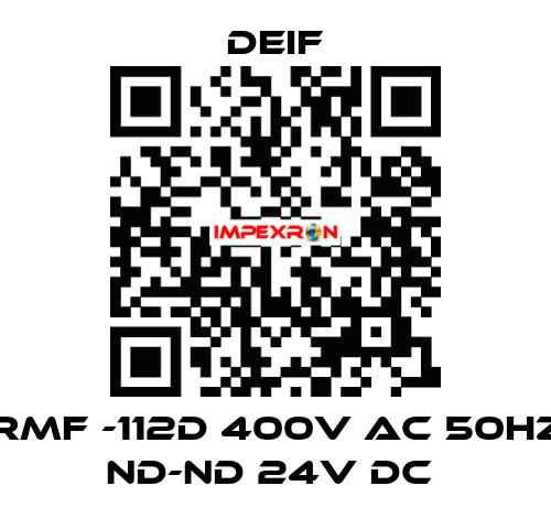 RMF -112D 400V AC 50HZ ND-ND 24V DC  Deif