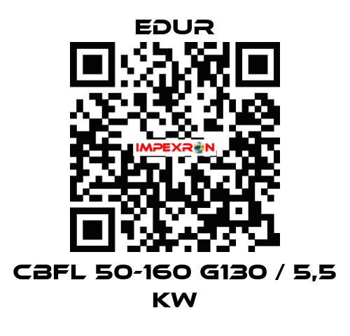 CBFL 50-160 G130 / 5,5 KW Edur