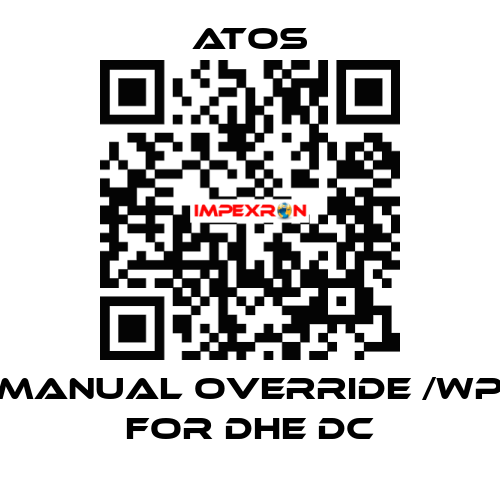 Manual override /WP for DHE DC Atos