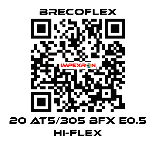 20 AT5/305 BFX E0.5 Hi-Flex Brecoflex