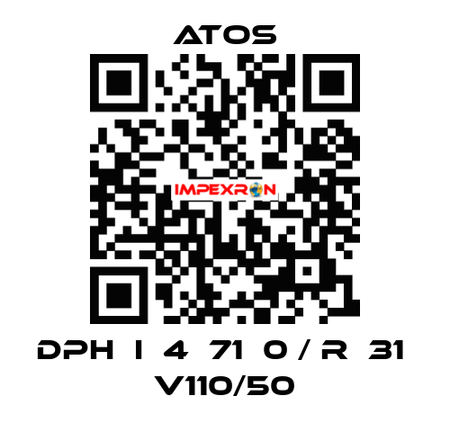 DPH  I  4  71  0 / R  31  V110/50 Atos