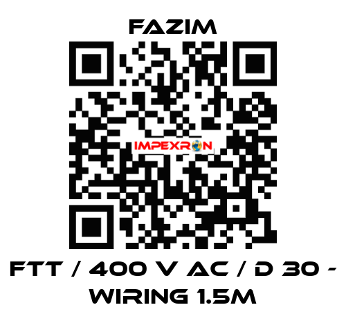 FTT / 400 V AC / D 30 - WIRING 1.5M Fazim