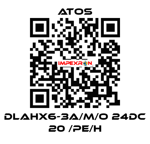 DLAHX6-3A/M/O 24DC 20 /PE/H Atos