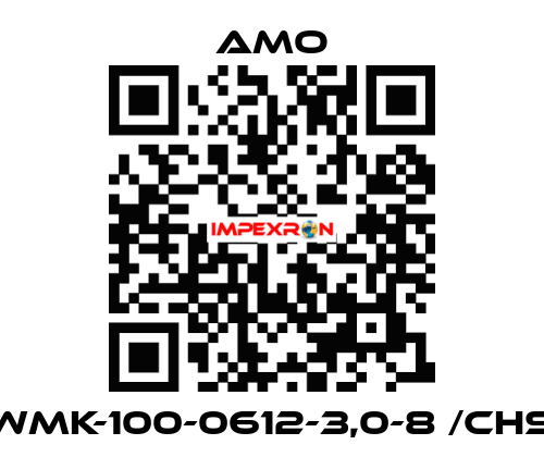 WMK-100-0612-3,0-8 /CHS Amo