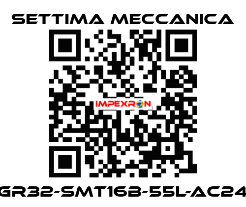 GR32-SMT16B-55L-AC24 Settima Meccanica