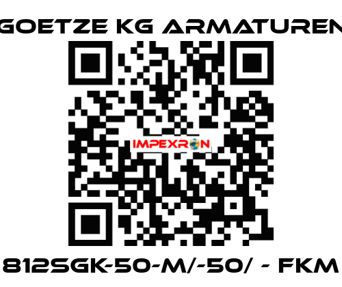 812sGK-50-m/-50/ - FKM Goetze KG Armaturen