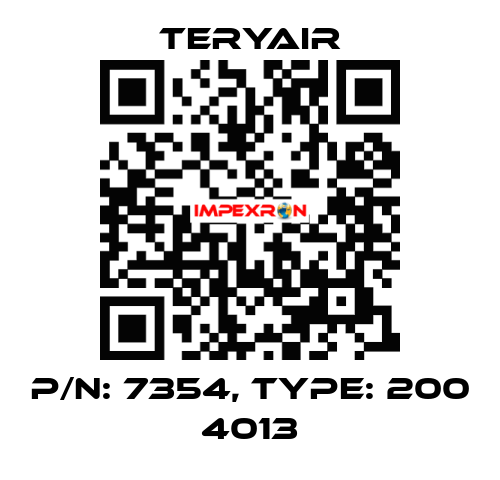 P/N: 7354, Type: 200 4013 TERYAIR