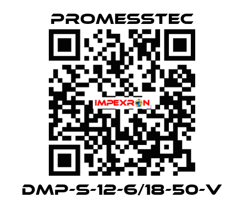 DMP-S-12-6/18-50-V Promesstec