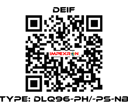 Type: DLQ96-ph/-ps-NB Deif