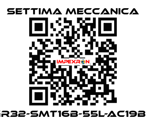 GR32-SMT16B-55L-AC19B5 Settima Meccanica