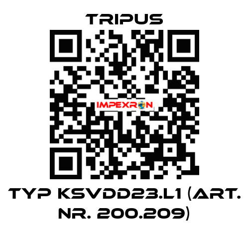 Typ KSVDD23.L1 (Art. Nr. 200.209) Tripus