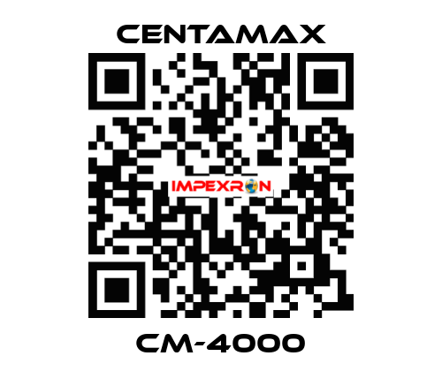 CM-4000 CENTAMAX