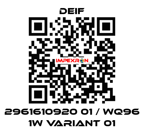 2961610920 01 / WQ96 1W Variant 01 Deif