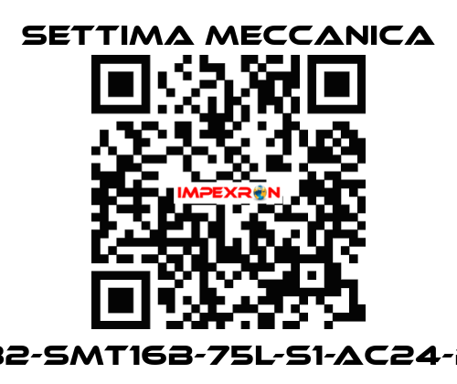 GR32-SMT16B-75L-S1-AC24-RF2 Settima Meccanica