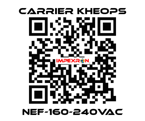 NEF-160-240VAC Carrier Kheops