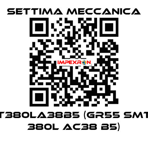 T380LA38B5 (GR55 SMT 380L AC38 B5) Settima Meccanica