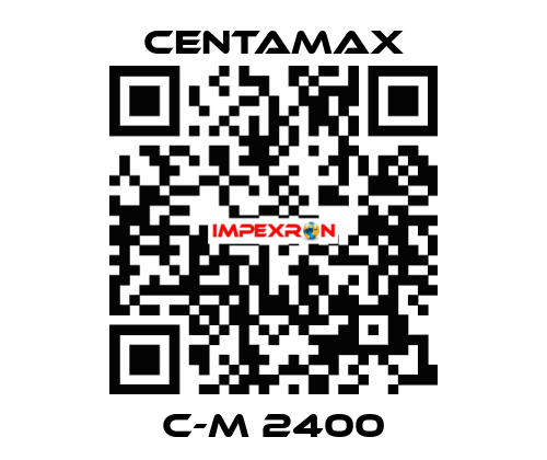 C-M 2400 CENTAMAX