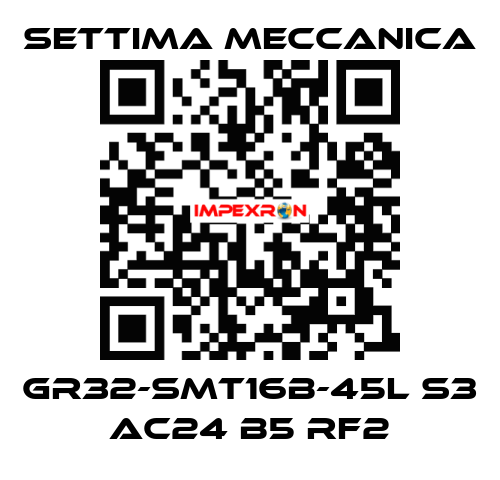 GR32-SMT16B-45L S3 AC24 B5 RF2 Settima Meccanica