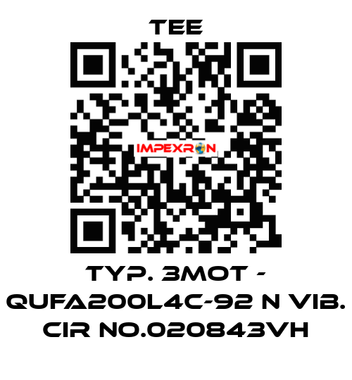 Typ. 3mot - QUFA200L4C-92 N Vib. CIR No.020843VH TEE