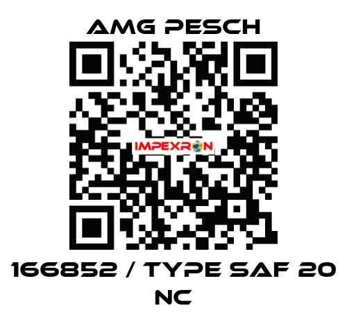 166852 / type SAF 20 NC AMG Pesch