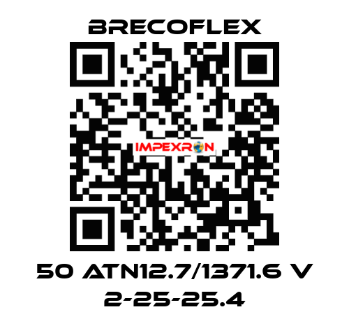 50 ATN12.7/1371.6 V 2-25-25.4 Brecoflex