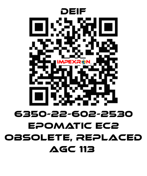 6350-22-602-2530 EPOMATIC EC2 OBSOLETE, REPLACED AGC 113  Deif