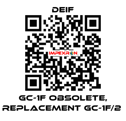 GC-1F obsolete, replacement GC-1F/2  Deif